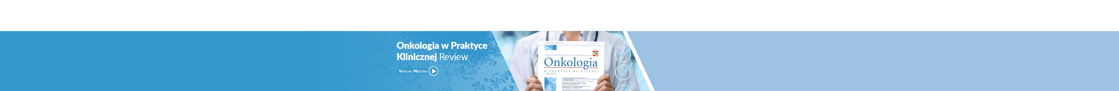 Onkologia w Praktyce Klinicznej Review 2025