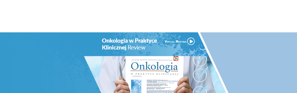 Onkologia w Praktyce Klinicznej Review 2025